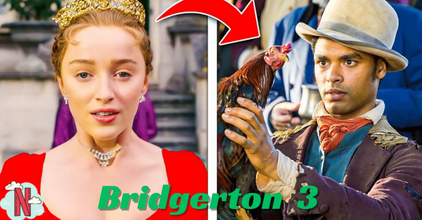 7 Reasons Why Bridgerton Season 3 Is the Best Season Yet