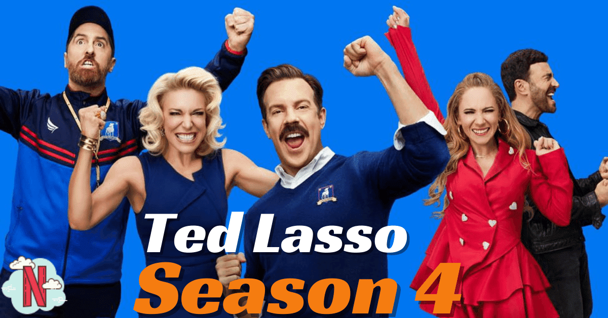 Ted Lasso Season 4